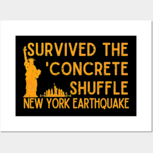 Survived The New York Earthquake Posters and Art